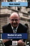 Mestieri di carta. Quattro storie editoriali