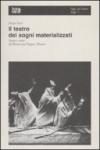 Il teatro dei sogni materializzati. Storia e mito del Bread and Puppet Theatre
