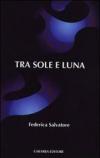 Tra sole e luna