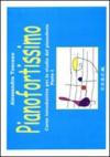 Pianofortissimo. Corso introduttivo per lo studio del pianoforte: 1