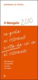 Il Mangelo di Roma. Ristoranti 2010