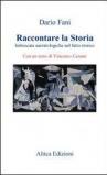 Raccontare la storia. Imboscate narratologiche nel fatto storico