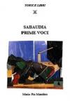 Sabaudia. Prime voci. Con CD Audio