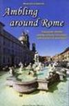 Ambling around Rome