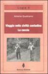 Viaggio nella civiltà contadina. La caccia