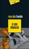 Io sono Maddalena (I Dingo)