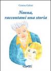 Nonna raccontami una storia