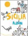 Siclia. Album