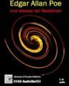 Una discesa nel Maelstrom. Audiolibro. CD Audio. Ediz. integrale
