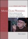 Mario Ciusa Romagna. Arte e cultura con gli occhi di un intellettuale interprete della Sardegna