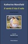 Il vento il riso il volo. Ediz. italiana e inglese