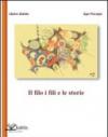 Il filo i fili e le storie