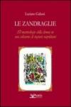 Zandraglie. Il martirologio della donna in una selezione di ingiurie napoletane