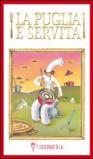La Puglia è servita 2012. Ediz. inglese