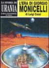 La storia di «Urania» e della fantascienza in Italia. 1.L'era di Giorgio Monicelli