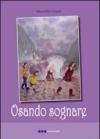 Osando sognare