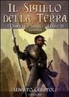 Il sigillo della terra. I quattro sigili vol.2