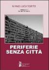 Periferie senza città