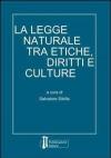 La legge naturale tra etiche, diritti e culture