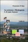 La scienza e Medjugorje. Vol. 1: Il caso Joyeux.