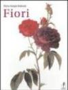 Fiori. Ediz. illustrata