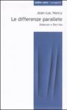 Differenze parallele. Deleuze e Derrida (Le)