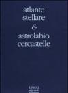 Atlante stellare. Con astrolabio cercastelle