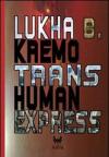 Trans-human express: Volume 15