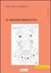 Il grande progetto