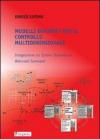 Modelli dinamici per il controllo multidimensionale. Integrazione tra system dynamics e balanced scorecard
