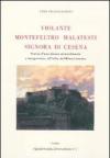 Violante Montefeltro Malatesti signora di Cesena