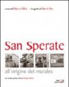 San Sperate. All'origine dei murales. Ediz. illustrata