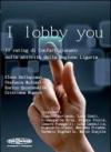 I lobby you. Il rating di Confartigianato sulle attività della Regione Liguria