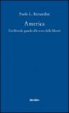 America. Un liberale guarda alla terra della libertà