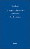 La terza America. Un manifesto. The revolution