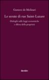Le serate di Saint-Lazare. Dialoghi sulle leggi economiche e difesa della proprietà