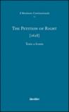 The petition of right (1628). Ediz. multilingue