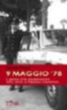 9 maggio 78. Il giorno che assassinarono Aldo Moro e Peppino Impastato