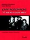 Cantacronache. I cinquant'anni della canzone ribelle. L'eredità di Michele L. Straniero