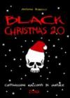 Black Christmas 2.0. Cattivissimi racconti di Natale