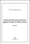 Studi sull'alienazione del bene oggetto di legato in diritto romano