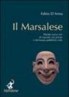 Il Marsalese. «Ritratto senza veli di nascosti vizi privati e dichiarate pubbliche virtù»