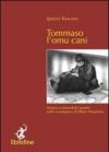 Tommaso l'omu cani. Amara e miserabile ipotesi sulla scomparsa di Ettore Majorana