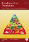 Fondamenti di nutrizione. Aspetti chimici, energetici e simbolici degli alimenti
