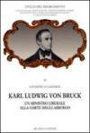 Karl Ludwig von Bruck. Un ministro liberale alla corte degli Asburgo: 90 Collana Civiltà del Risorgimento