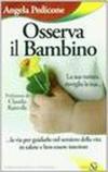 Osserva il bambino