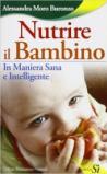 Nutrire il bambino in maniera sana e intelligente