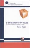 L'affidamento in house. Un istituto a cavallo tra il pubblico e il privato
