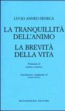 La tranquillità dell'animo-La brevità della vita