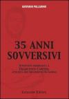 Trentacinque anni sovversivi. Intervista biografica a Francesco Caruso, attivista del movimento no global